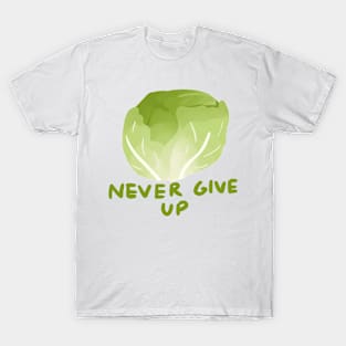 Never Give Up T-Shirt